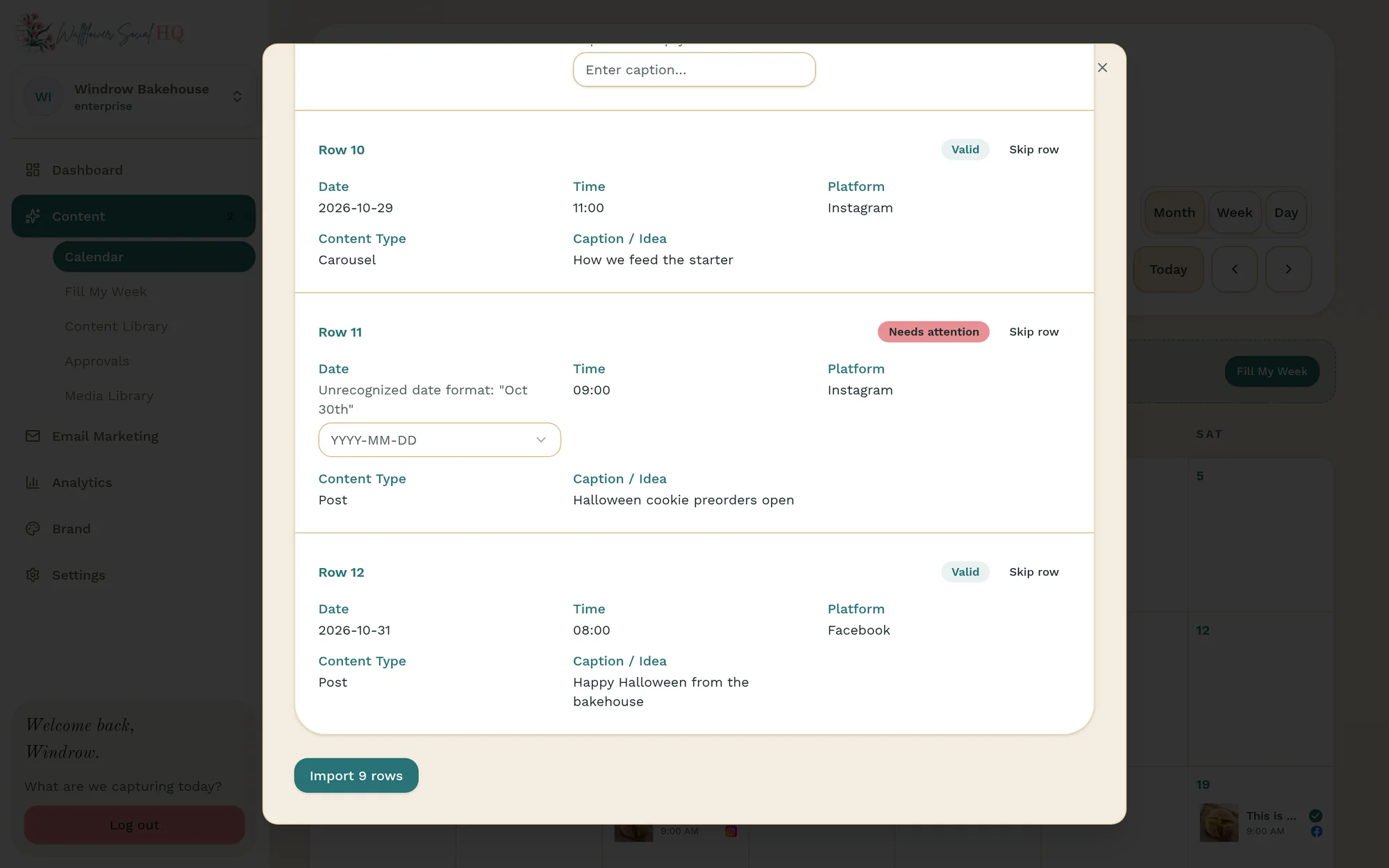 Importing a content calendar from a spreadsheet: a review of rows 10 to 12 with date, time, platform, content type and caption, such as a carousel on how we feed the starter and a Halloween post. Rows 10 and 12 are valid; row 11 needs attention because “Oct 30th” isn't a recognized date, with a date picker to fix it. An Import 9 rows button sits at the bottom.